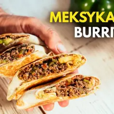 Pyszne burrito z wołowiną - łatwy przepis na idealne danie meksykańskie